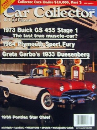 CAR COLLECTOR & CAR CLASSICS 1990 MAY - StarChief,GS455, '57 CHEVY PICUP